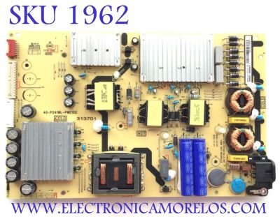 FUENTE DE PODER PARA TV TCL QLED / NUMERO DE PARTE 30805-000024 / 40-P241WL-PWE1CG / CCP-508 / E56334 / PANEL LVU500NDDJ HS9W00 V1 / MODELO 50S546
